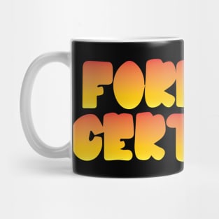 Forklift Certified Meme Mug